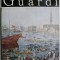 Guardi &ndash; Andrei Plesu