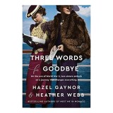 Three Words for Goodbye