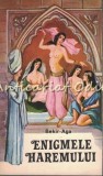 Enigmele Haremului. Memoriile unui Eunuc - Bekir-Aga, Viarom 1992, Roman