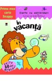 Prima mea carte Snappy - In Vacanta