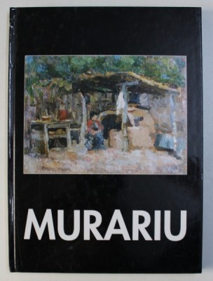 ION MURARIU - LIRISM , NARATIE , EXPRESIE , comentariu critic CONSTANTIN PRUT , DEDICATIE* foto