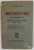 ORIGINILE DEMOCRATIEI ROMANE - CARVUNARII de D. V. BARNOSCHI , 1922 * MINIMA UZURA A COTORULUI