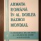 Alesandru Duțu; Mihai Retegan (coord.) - Armata Rom&acirc;nă &icirc;n Al Doilea Război Mondial vol. I: Eliberarea Basarabiei și a părții de nord a Bucovinei