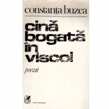 Constanta Buzea - Cina bogata in viscol - poezii - 132519