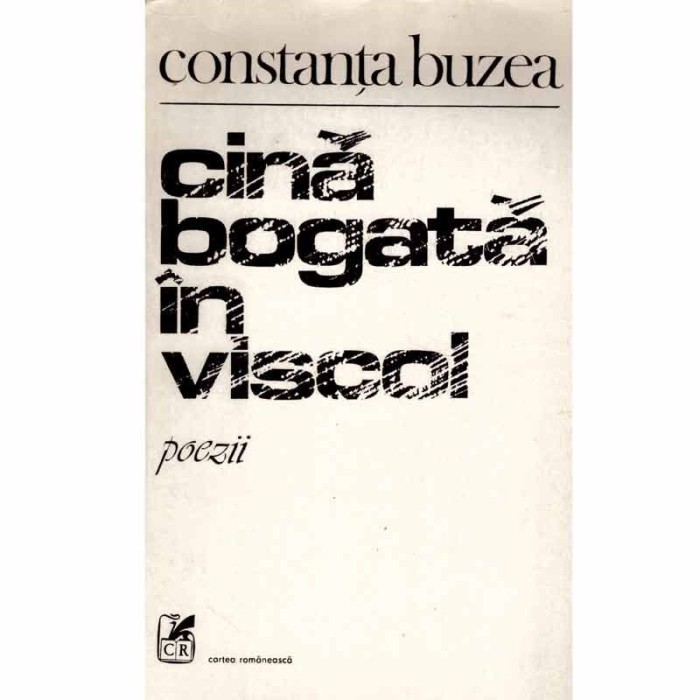 Constanta Buzea - Cina bogata in viscol - poezii - 132519