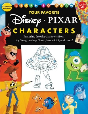 Learn to Draw Your Favorite Disney/Pixar Characters: Expanded Edition! Featuring Favorite Characters from Toy Story, Finding Nemo, Inside Out, and Mor foto