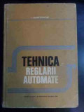 Tehnica Reglarii Automate - I. Dumitrache ,546193