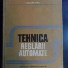 Tehnica Reglarii Automate - I. Dumitrache ,546193