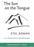The Sun on the Tongue: Performance Ideas