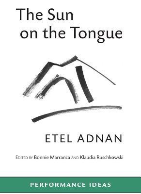 The Sun on the Tongue: Performance Ideas