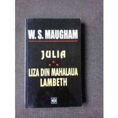 JULIA, LIZA DIN MAHALAUA LAMBETH - W.S. MAUGHAM