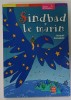 SINBAD LE MARIN par JACQUES CASSABOIS , illustrations CHRISTOPHE ROUIL , 2002