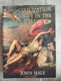 John Hale, The Civilization of Europe in the Renaissance