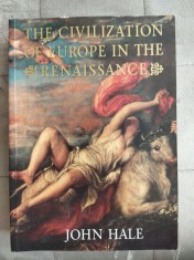 John Hale, The Civilization of Europe in the Renaissance