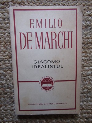 Giacomo idealistul - Emilio De Marchi foto