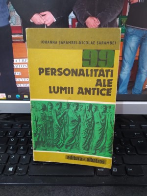 99 personalități ale lumii antice Iohanna și Nicolae Șarambei București 1983 023 foto