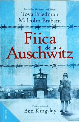 Tova Friedman, Malcom Brabant - Fiica de la Auschwitz foto