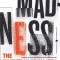 Madness: The Invention of an Idea