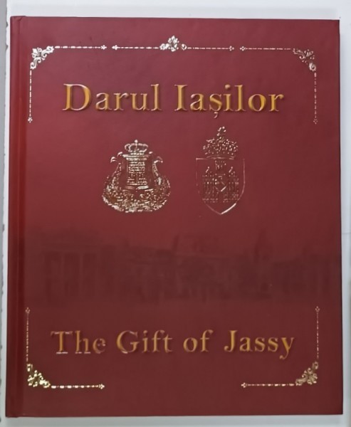 DARUL IASILOR / THE GIFT OF JASSY , ALBUM DE PREZENTARE BILINGV , 2022