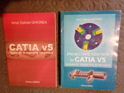 Ghionea CATIA v5 proiectare aplicata aplicatii in ingineria mecanica 2 volume foto