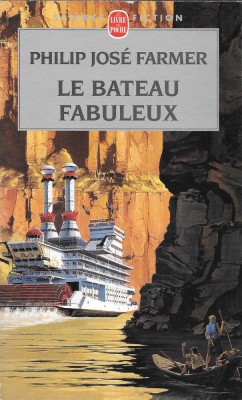 Philip Jose Farmer - Le bateau fabuleux foto