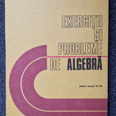 EXERCITII SI PROBLEME DE ALGEBRA Clasele IX-XII - Nastasescu, Nita