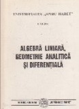 Algebra liniara, geometrie analitica si diferentiala