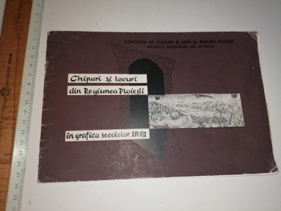 CHIPURI SI LOCURI DIN REGIUNEA PLOIESTI foto