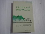 FICTIUNI REALE - FLORIN PIERSIC JR