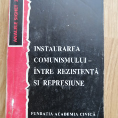 Analele Sighet 2. Instaurarea comunismului. Intre rezistenta si represiune, 1995