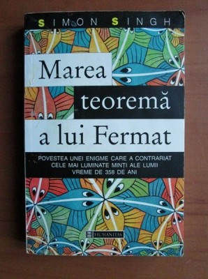 Simon Singh - Marea teorema a lui Fermat foto