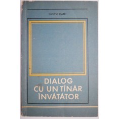 Dialog cu un tinar invatator &ndash; Tudose Matei