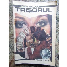TRISORUL-EDGAR WALLACE