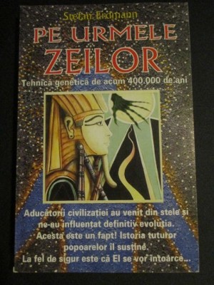 Pe urmele zeilor Stefan Eidmann foto