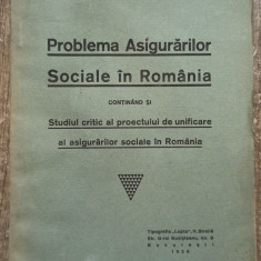 Problema asigurarilor sociale in Romania - D. D. Hasiganu// 1926