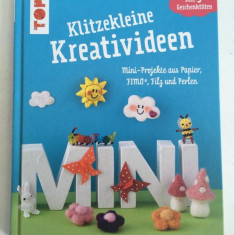 Carte limba germana copii pt proiecte hand made crafts Klitzekleine Kreativideen