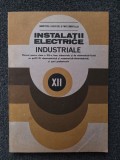 INSTALATII ELECTRICE INDUSTRIALE - Manual clasa a XII-a - Mira, Negus