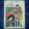 Arsene Lupin si Comoara Regilor Frantei - Maurice Leblanc - Carte Politista
