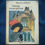 Arsene Lupin si Comoara Regilor Frantei - Maurice Leblanc - Carte Politista