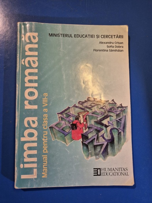 manual de limba romana - pentru clasa a 8-a - din anul 2006 - editura humanitas