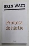 PRINTESA DE HARTIE de ERIN WATT , 2017