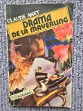 Drama de la Mayerling - Claude Anet, 1991, 206 pagini