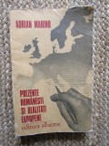 Adrian Marino - Prezente romanesti si realitati europene. Jurnal intelectual