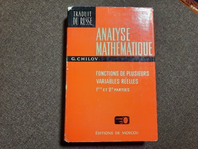 ANALYSE MATHEMATIQUE FONCTIONS DE PLUSIEURS VARIABLES REELLES G.CHILOV RF19/3 foto