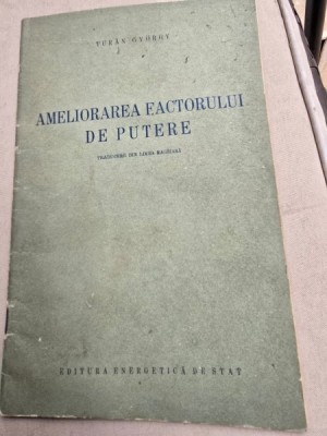 Ameliorarea factorului de putere - Turan Gyurgy foto
