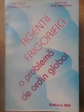 AGENTII FRIGORIFICI O PROBLEMA DE ORDIN GLOBAL-DAN ZEGAN, CORNELIU C. TOCAN, EMIL JUGUREANU-232474