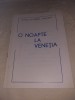 PROGRAM OPERETA BUCURESTI 1982 SPECTACOL &quot;O NOAPTE LA VENETIA&quot;