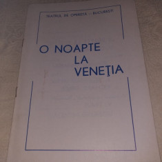 PROGRAM OPERETA BUCURESTI 1982 SPECTACOL "O NOAPTE LA VENETIA"