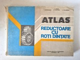 Atlas Reductoare cu roți dințate &ndash; I. Ștefănescu, I. Crudu (Ed. Didactică, 1982)