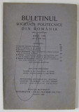 BULETINUL SOCIETATII POLITECNICE DIN ROMANIA , NR. 5 , 1943 , CONTINE SI PAGINI CU RECLAME *